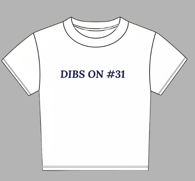 Dibs On 31 Custom