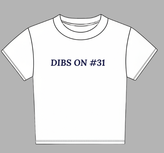 Dibs On 31 Custom